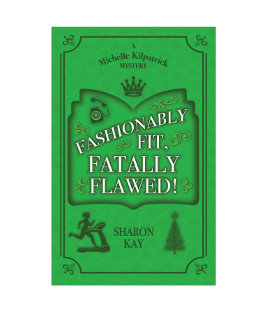 Green cover for Fashionably Fit, Fatally Flawed, a retro cozy mystery